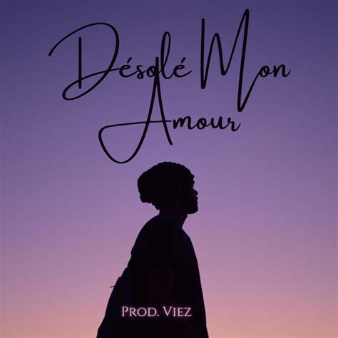 désolé mon amour|More.